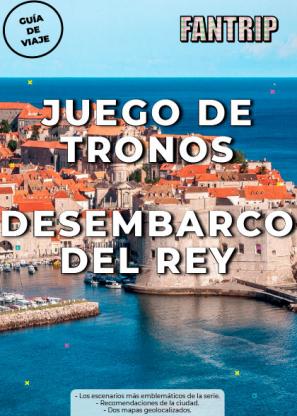 Portada guía Juego de Tronos el Desembarco del Rey Portada guía Juego de Tronos el Desembarco del Rey